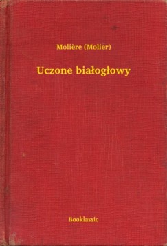Uczone bia�og�owy