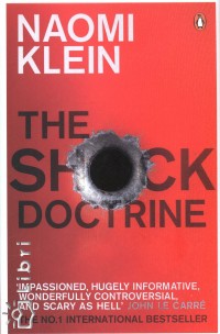 Naomi Klein - The Shock Doctrine