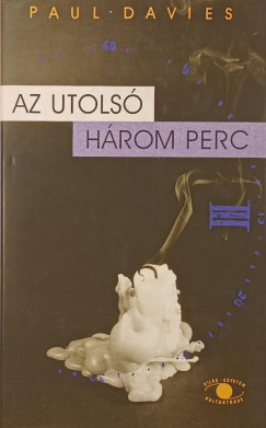 Paul Davies - Az utolsó három perc