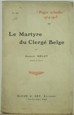 Auguste Mlot - Le Martyre du Clerg Belge