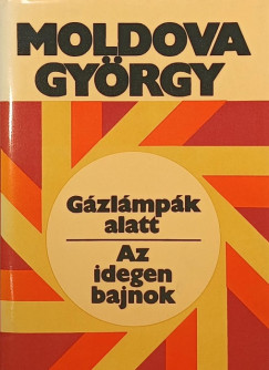 Gzlmpk alatt - Az idegen bajnok