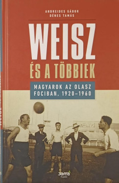 Weisz �s a t�bbiek