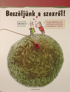 Besz�lj�nk a szexr�l
