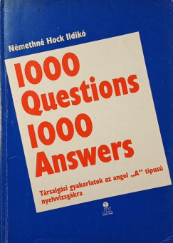 N�methn� Hock Ildik� - 1000 Questions 1000 Answers