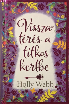 Visszat�r�s a titkos kertbe