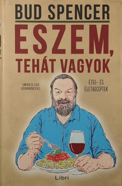 Eszem, teht vagyok