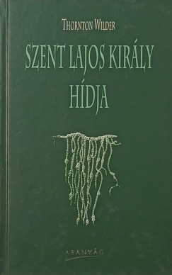 Szent Lajos kir�ly h�dja