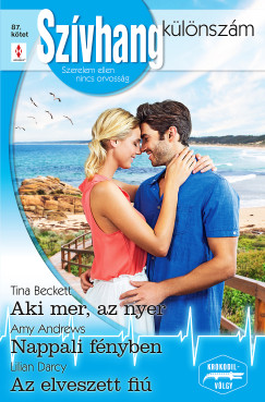 Szvhang klnszm 87. - Aki mer, az nyer; Nappali fnyben; Az elveszett fi