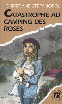 Christiane Stfanopoli - Catastrophe au camping des roses