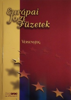 Dr. Teleki Zsuzsa   (Szerk.) - Versenyjog