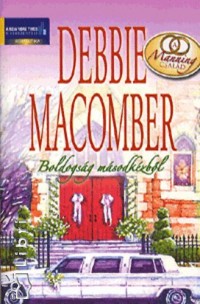 Debbie Macomber - Boldogsg msodkzbl