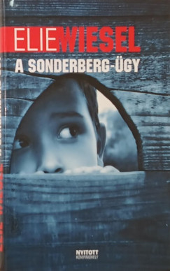 Elie Wiesel - A Sonderberg-gy