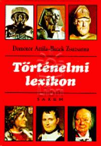 Buzek Zsuzsanna - Dmtr Attila - Trtnelmi lexikon