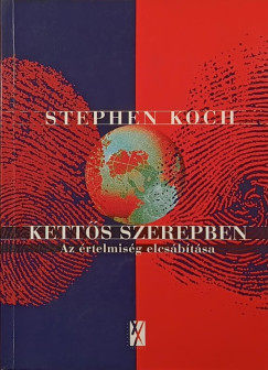 Kett�s szerepben