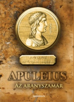 Apuleius - Az aranyszamr