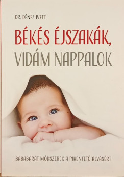 Dr. Dnes Ivett - Bks jszakk, vidm nappalok