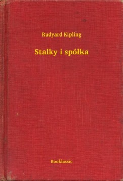 Rudyard Kipling - Kipling Rudyard - Stalky i spka