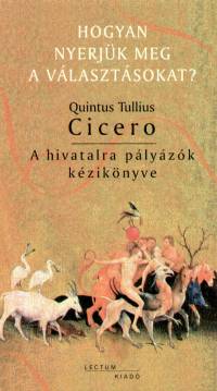 Quintus Tullius Cicero - A hivatalra plyzk kziknyve