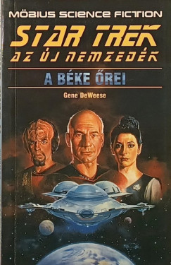 A b�ke �rei - Star Trek (Az �j nemzed�k)