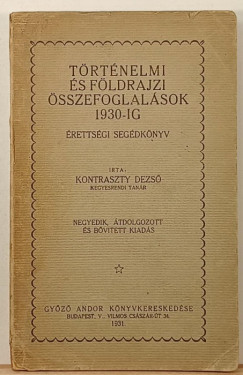 T�rt�nelmi �s f�ldrajzi �sszefoglal�sok 1930-ig