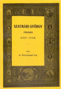 Szatmri Gyrgy prms 1457-1524