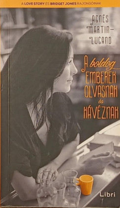 A boldog emberek olvasnak �s k�v�znak