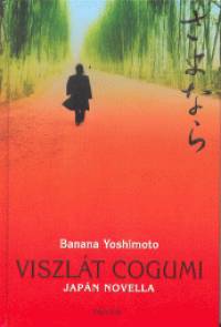 Banana Yoshimoto - Viszlt Cogumi