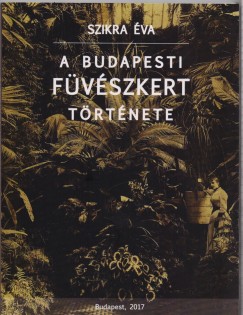 A Budapesti Fvszkert trtnete
