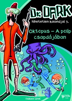 Oktopus - A polip csapdjban
