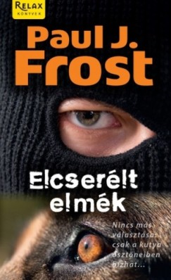 Paul J. Frost - Frost Paul J. - Elcserlt elmk