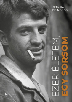 Ezer �letem, egy sorsom