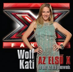 Wolf Kati - Az els X