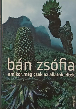 Amikor mg csak az llatok ltek