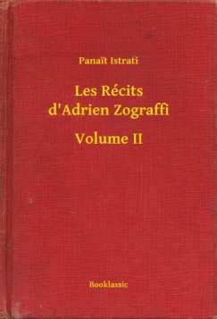 Les Rcits d'Adrien Zograffi - Volume II