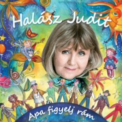 Halsz Judit - Apa figyelj rm - CD