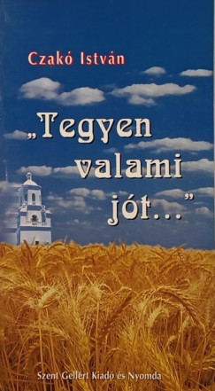"Tegyen valami jt..."