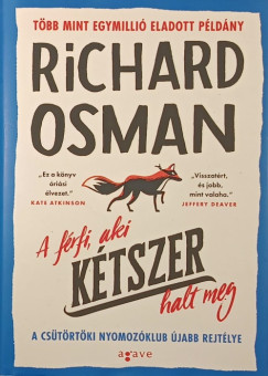 Richard Osman - A frfi, aki ktszer halt meg