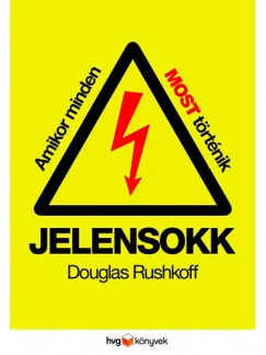 Douglas Rushkoff - Jelensokk
