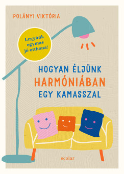 Hogyan ljnk harmniban egy kamasszal