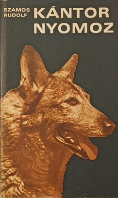 Szamos Rudolf - K�ntor nyomoz