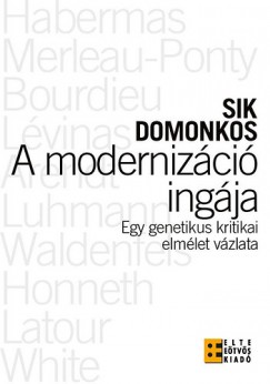 Sik Domonkos - A modernizci ingja