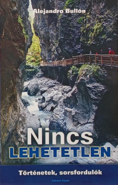 Alejandro Bulln - Nincs lehetetlen