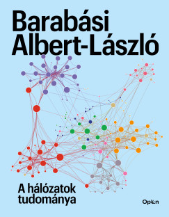 Barabsi Albert-Lszl - A hlzatok tudomnya