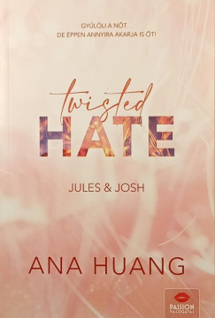 Twisted Hate - Jules & Josh