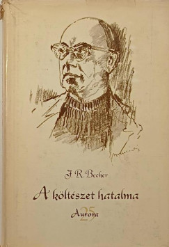 Johannes R. Becher - A kltszet hatalma