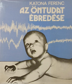 Az �ntudat �bred�se