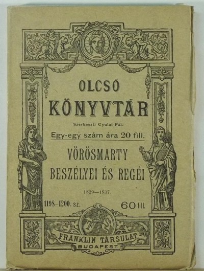 Vörösmarty Mihály - Gyulai Pál (Szerk.) - Vörösmarty beszélyei és regéi