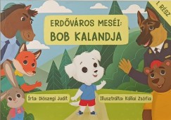 Erd�v�ros mes�i 1. - Bob kalandja