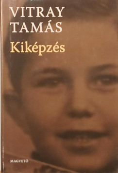 Vitray Tamás - Kiképzés (aláírt)