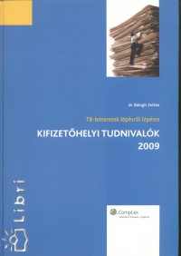 TB-ismeretek lpsrl lpsre - Kifizethelyi tudnivalk 2009